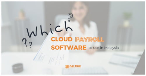 Which Cloud Payroll Software to use in Malaysia (Comparison 2022) 2