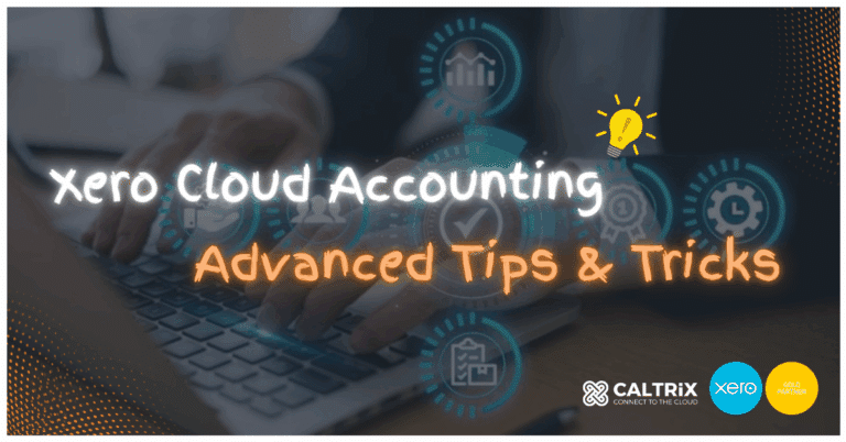 A promotional graphic for "Xero Cloud Accounting Advanced Tips & Tricks," featuring icons of digital tools and logos for Caltrix and Xero Gold Partner.