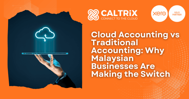 A hand holds a tablet with a glowing cloud icon above it; text discusses Malaysian businesses switching from traditional to cloud accounting. Logos for Caltrix and Xero are visible.