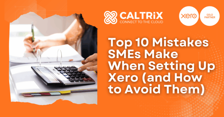A person uses a calculator at a desk with documents; text discusses top 10 mistakes SMEs make when setting up Xero and how to avoid them. Logos for Caltrix and Xero are shown.