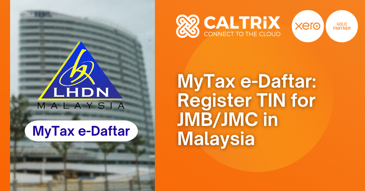 MyTax e-Daftar: Register TIN for JMB/JMC in Malaysia (eInvoice) 3